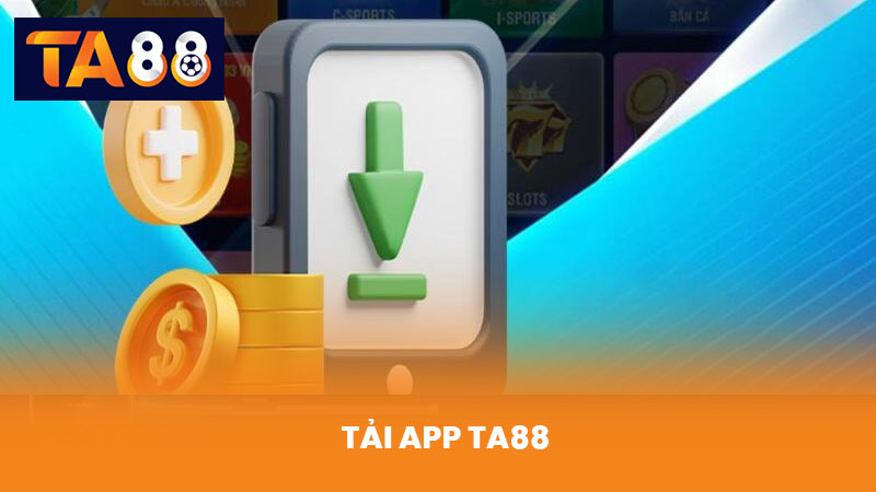 Tải app TA88