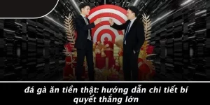 Đá gà ăn tiền thật